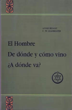 HOMBRE DE DONDE Y COMO VINO