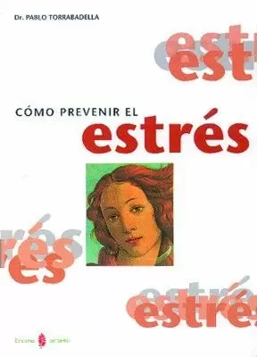 COMO PREVENIR EL ESTRES