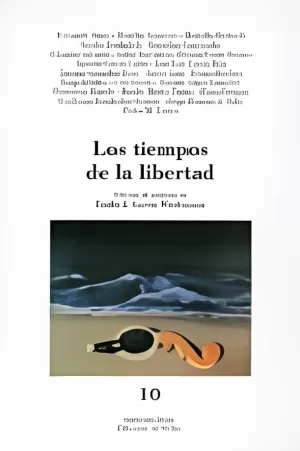 TIEMPOS DE LA LIBERTAD,LOS