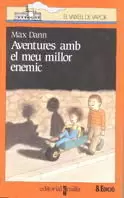 AVENTURES AMB EL MEU MILLOR EN