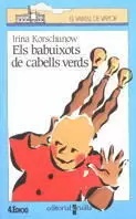 BABUIXOTS DE CABELLS VERDS,ELS