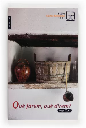 QUE FAREM QUE DIREM-GRAN ANGUL