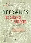 REFRANES PROVERBIOS Y SENTENCI