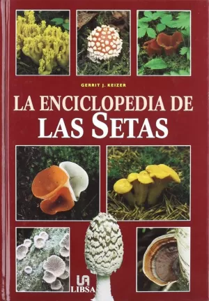 ENCICLOPEDIA DE LAS SETAS