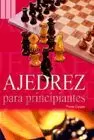 AJEDREZ PARA PRINCIPIANTES