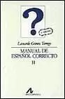 MANUAL DE ESPAÑOL CORRECTO II  10ª EDIC.