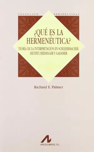 QUE ES LA HERMENEUTICA? TEORIA DE LA INTERPRETACIO