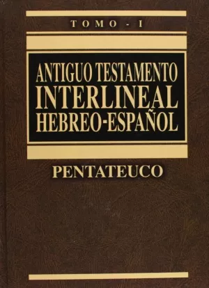 A T INTERLINEAL VOL I HEBREO ESPAÑOL