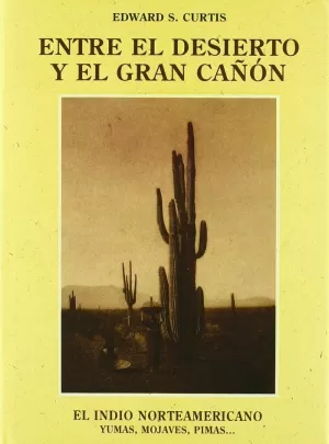 ENTRE EL DESIERTO Y EL GRAN CAÑON