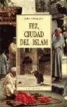 FEZ CIUDAD DEL ISLAM