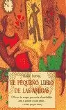 PEQUEÑO LIBRO DE LAS AMIGAS