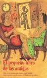 PEQUEÑO LIBRO DE LAS AMIGAS,EL