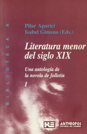 LITERATURA MENOR DEL SIGLO XIX