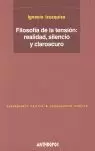 FILOSOFIA DE LA TENSION REALIDAD SILENCIO Y CLAROS