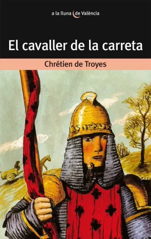 EL CAVALLER DE LA CARRETA