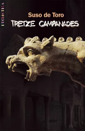 TRETZE CAMPANADES -PREMIO NACIONAL LITERATURA 2003-