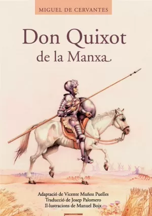 DON QUIXOT DE LA MANXA -VALENCIA-