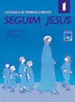 SEGUIM JESÚS 1