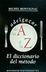 ADELGAZAR DE LA A A LA Z DICCI