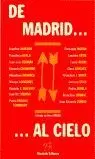 DE MADRID AL CIELO