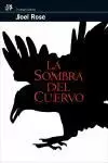 LA SOMBRA DEL CUERVO