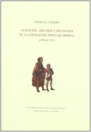 INVENCION, DIFUSION Y RECEPCION DE LA LITERATURA P
