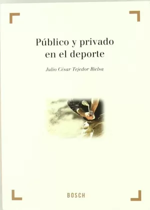 PUBLICO Y PRIVADO EN EL DEPORTE