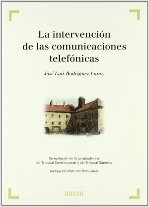 INTERVENCION DE LAS COMUNICACIONES TELEFONICAS,LA