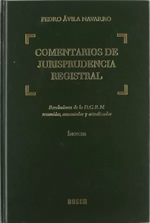 COMENTARIOS JURISPRUDENCIA REGISTRAL 4 TOMOS