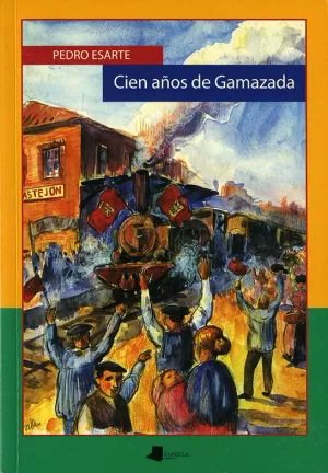 CIEN AÑOS DE GAMAZADA