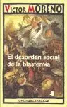DESORDEN SOCIAL DE LA BLASFEMIA EL