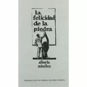 LA FELICIDAD DE LA PIEDRA
