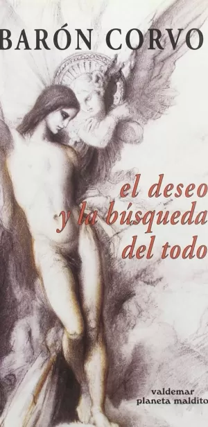 EL DESEO Y LA BUSQUEDA DEL TODO