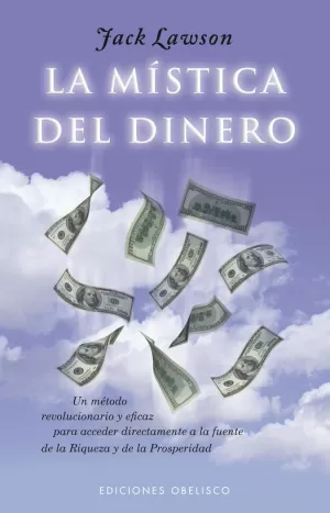 MISTICA DEL DINERO LA