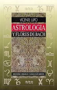 ASTROLOGIA Y FLORES DE BACH