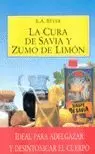 CURA DE SAVIA Y ZUMO DE LIMON