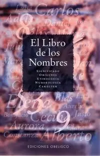 LIBRO DE LOS NOMBRES,EL LIBRO DE LOS NOMBRES,EL