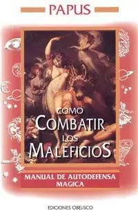 COMO COMBATIR LOS MALEFICIOS