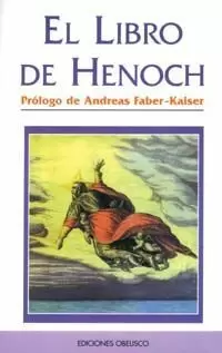 LIBRO DE HENOCH,EL LIBRO DE HENOCH,EL