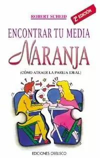 ENCONTRAR TU MEDIA NARANJA ENCONTRAR TU MEDIA NARANJA