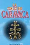 CRUZ DE CARAVACA,LA