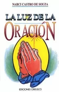 LUZ DE LA ORACION,LA LUZ DE LA ORACION,LA
