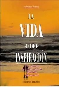 LA VIDA COMO INSPIRACIÓN LA VIDA COMO INSPIRACIÓN