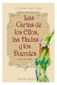 CARTAS DE LOS ELFOS LAS HADAS Y LOS DUENDES,LAS CARTAS DE LOS ELFOS LAS HADAS Y LOS DUENDES,LAS