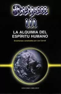 KRYON 3 ALQUIMIA DEL ESPIRITU HUMANO