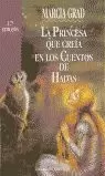 LA PRINCESA QUE CREÍA EN CUENTOS DE HADAS LA PRINCESA QUE CREÍA EN CUENTOS DE HADAS