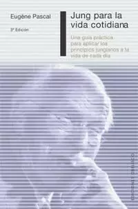 JUNG PARA LA VIDA COTIDIANA JUNG PARA LA VIDA COTIDIANA