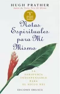NOTAS ESPIRITUALES PARA MI MISMO NOTAS ESPIRITUALES PARA MI MISMO
