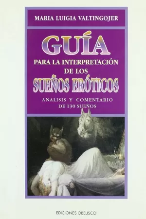 GUIA INTERPRETACION SUEÑOS ERO GUIA INTERPRETACION SUEÑOS ERO