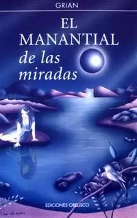 MANANTIAL DE LAS MIRADAS EL